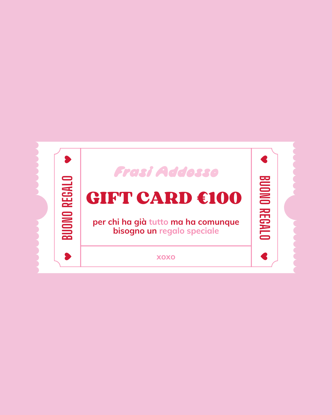 Gift Card €100 – Frasi Addosso