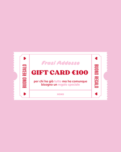 Gift Card €100 – Frasi Addosso