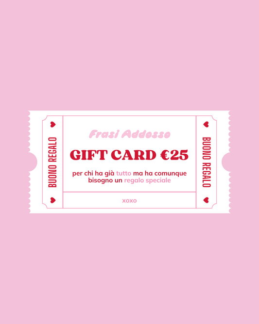 Gift Card €25 – Frasi Addosso