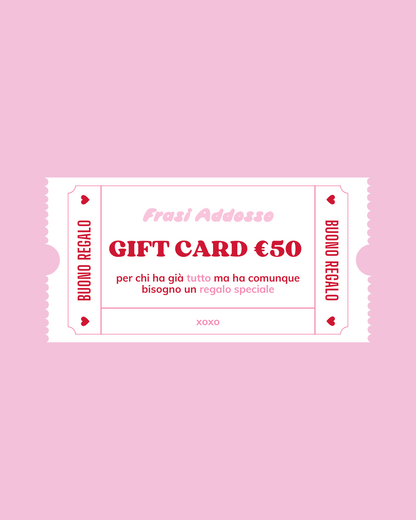 Gift Card €50 – Frasi Addosso