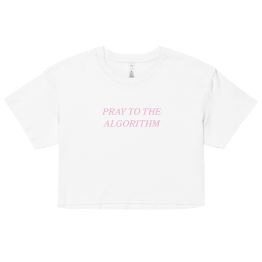Pray to the algorithm cropped t-shirt